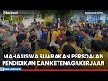 Aksi Mahasiswa Demo di Depan Gedung DPRD Kalsel, Suarakan Persoalan Pendidikan dan Ketenagakerjaan