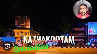 Kazhakkoottam Specialities/Trivandrum/History of Kazhakkoottam/Techno park/IT capital of kerala