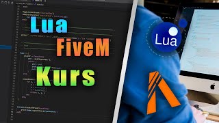 Lua FiveM Kurs von 0 bis 100 [LUA] [Deutsch]