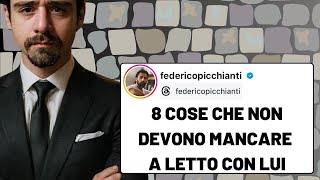 8 Cose Che Non Devono Mancare A Letto Con Un Uomo