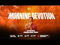 MORNING DEVOTION  WITH APOSTLE EMMANUEL IREN  | 4TH JUNE   2026
