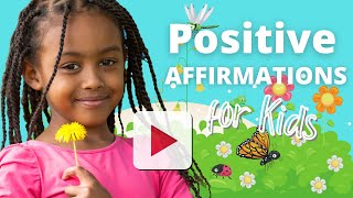 🎇Positive Affirmations for Black Kids 💖 Positive Self talk for Young Black Students