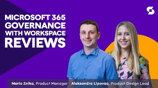 Future Proof your Microsoft 365 Governance with Workspace Reviews