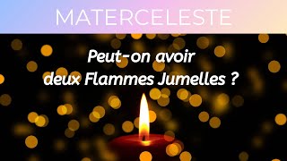 Peut-on avoir deux Flammes Jumelles ? 🔥