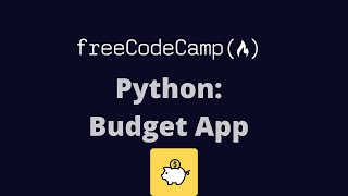 FreeCodeCamp Python Project #1: Budget App (Part 1)