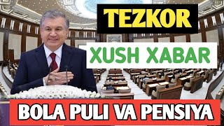 XUSH XABAR ❗ BOLA PULI, PENSIYA VA NAFAQA OLUVCHILAR UCHUN XUSH XABAR.