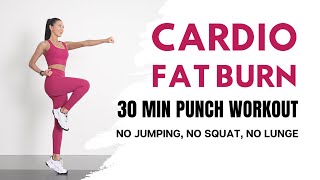30MIN PUNCH CARDIO WORKOUT - Intense Full Body Fat Burn🔥No Jumping, No Squat, No Lunge
