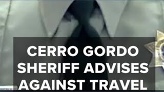 Cerro Gordo County sheriff encourages drivers to reconsider traveling