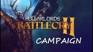 Warlords Battlecry 2 Campaign #17 Pojedynek \u0026 Południowa Salentia