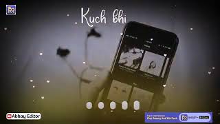 Ki Honda Pyaar by Arijit Singh WhatsApp status   Love Sad WhatsApp status