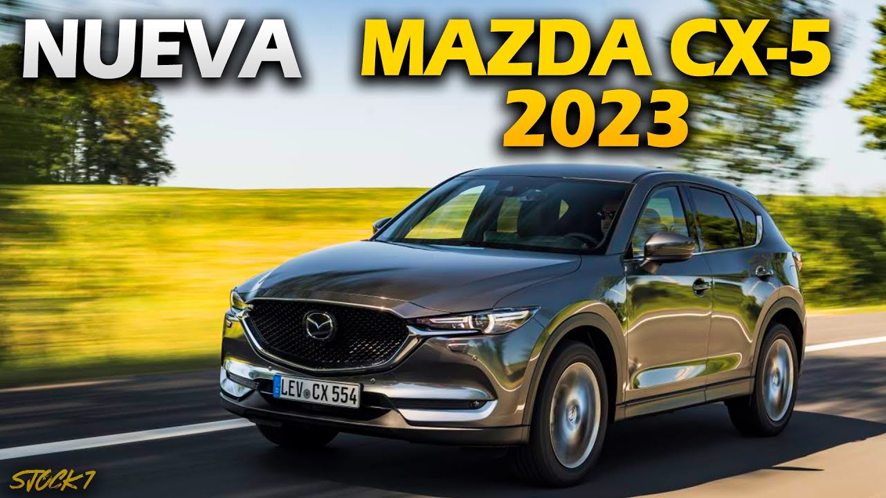 Ya Está Disponible La NUEVA Mazda CX-5 2023 L Precios Y Versiones Para ...