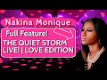 Nakina Monique Full Feature | The Quiet Storm Live! | R&B