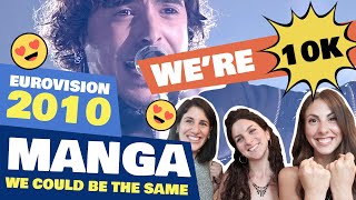 CELEBRATING 10K SUBSCRIBERS! FIRST REACTION TO maNga - WE COULD BE THE SAME LIVE - Eurovision - subs