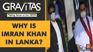 Gravitas: What is Imran Khan doing in Sri Lanka?