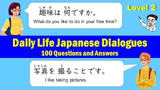 100 Basic Japanese Questions and Answers for Beginners - Level 2  (Japanese Listening & Speaking )