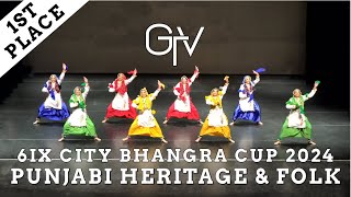 Punjabi Heritage & Folk - First Place Live Category at 6IX City Bhangra Cup 2024