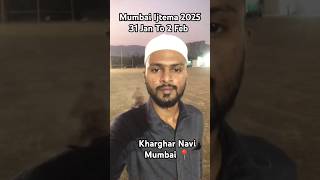 Mumbai Biggest Ijtema 2025 Coming Soon 31 Jan To 2 Feb Kharghar #sufi47 #ijtema #mumbai #2025 #short