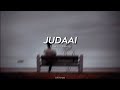 judaai (Slower + Reverb)