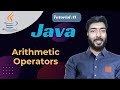 java tutorial 11 || Arithmetic Operators || java operators || unicoder academy - raihan