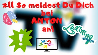 #11 So meldest du dich bei Anton an