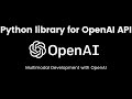 Install Python library for OpenAI API - Multimodal Development with GPT-4o mini