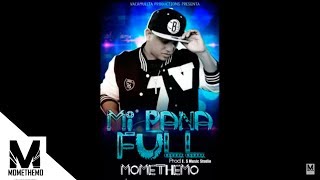 Momethemo - Mi Pana Full (Prod E.S Music Studio)