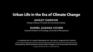 Ashley Dawson and Daniel Aldana Cohen • Urban Life in the Era of Climate Change