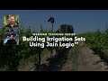 Building Irrigation Sets Using Jain Logic | David Lindsey | Connor Cunningham