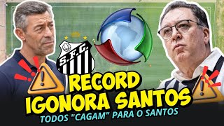 EMISSORAS IGNORAM SANTOS E MOSTRAM QUE TODAS SÃO IGUAIS #SANTOSFC #NOTICIASDOSANTOS