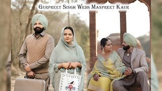 Gurpreet Singh Weds Manpreet Kaur | Wedding Ceremony