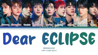 {VOSTFR} ZEROBASEONE - 'Dear ECLIPSE' (Color Coded Lyrics Han/Rom/Vostfr/Eng)