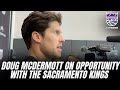 Doug McDermott on signing with Sacramento Kings