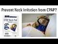 How to Prevent CPAP Neck Pain, Irritation, or a Rash from Mask Headgear?