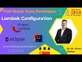 How to Configure Lombok with Eclipse & IntelliJ IDEA | Learn with Mr. Kiran Jadhav