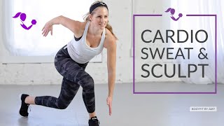 30 Minute Cardio Sweat & Sculpt Workout: Exercises for Fat Burning and Toning