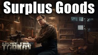 TASK GUIDE - [Mechanic] - Surplus Goods - Escape from Tarkov