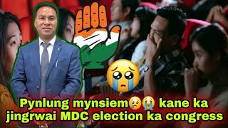 Ka jingrwai election Ba sngewmyllung🥹😢😭 haduh katta2 jong ka congress na narpuh constituency