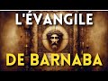 L'Évangile de Barnabas : le livre caché de la vérité