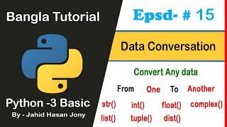 Python Basic Bangla Tutorial 15 – Python Data Conversation