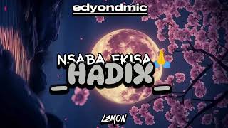 Nsaba Ekisa - Hadix (lyrics video) @lemondikenz