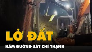 Hình ảnh sạt lở hầm đường sắt Chí Thạnh ở Phú Yên, khi đang sửa chữa