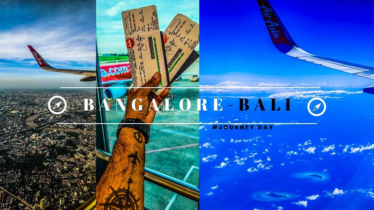 Bangalore-Bali Budget Trip| First International Trip | Journey Day ...