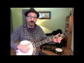 Last Chance--Clawhammer Banjo Lesson 2/2