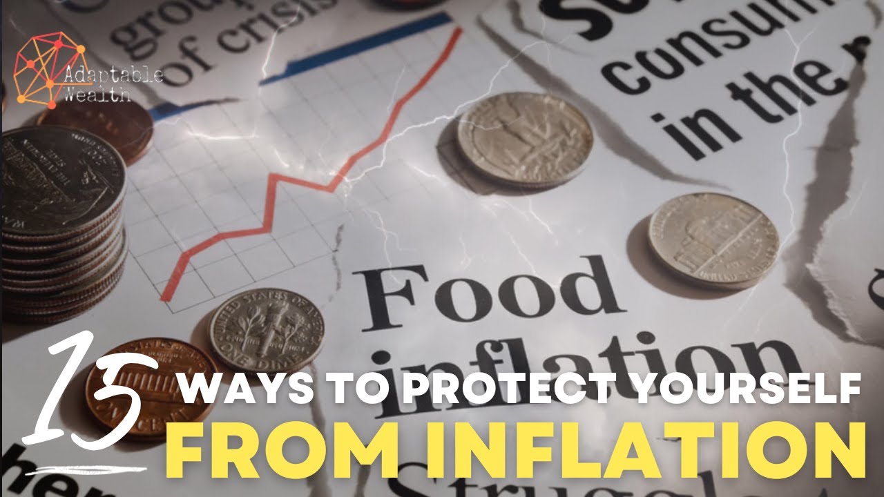 15 Ways To Protect Against Inflation - Inflation Protection