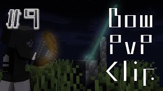 【BowyersMC】いい感じの弓PVPクリップ集 #9【minecraft】