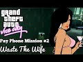 GTA Vice City - Pay Phone Mission #2 - Waste The Wife