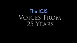 ICJS Voices From 25 Years