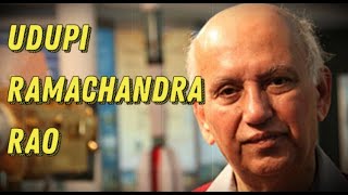 Prof. Udupi Ramachandra Rao Biography - Indian Professor and Scientist (India’s Satellite Man)