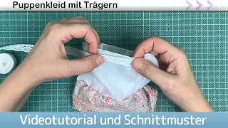 Puppenkleid mit Trägern für Waldorfpuppe nähen - Video Tutorial und Schnittmuster für Puppenkleidung