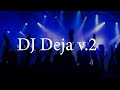 DJ Deja v.2